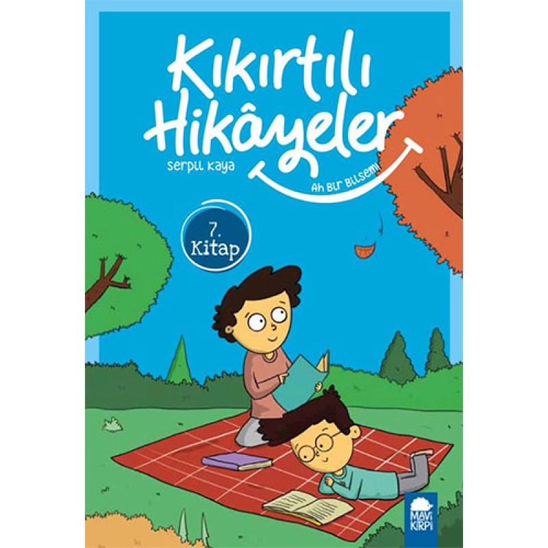 Kıkırtılı Hikayeler 7.Kitap - Ah Bir Bilsem Kıkırtılı Hikayeler 7.Kitap - Ah Bir Bilsem