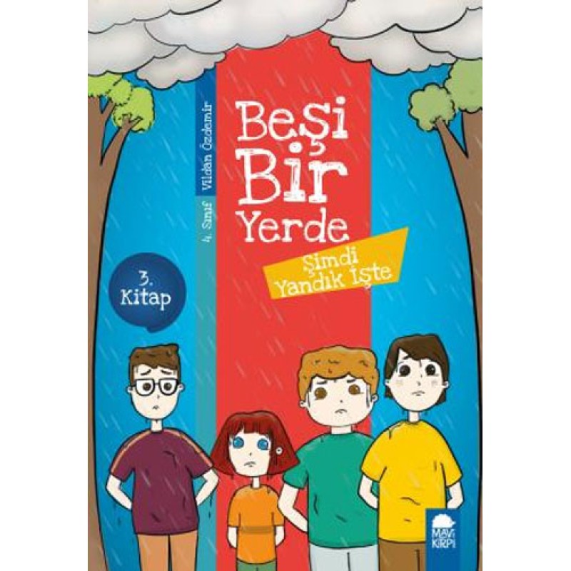 Beşi Bir Yerde 3. Kitap - Şimdi Yandık İşte Beşi Bir Yerde 3. Kitap - Şimdi Yandık İşte