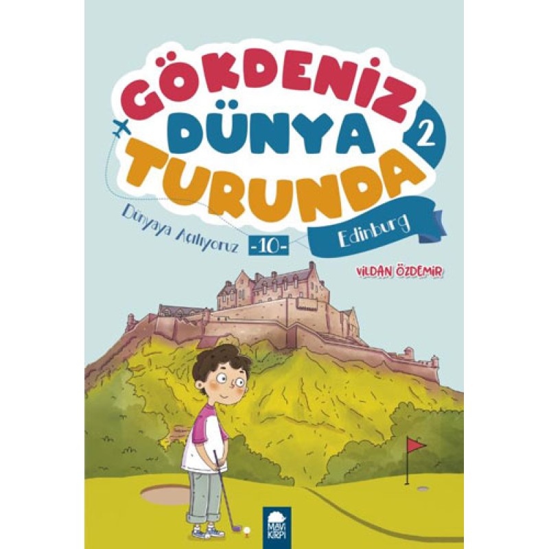 Gökdeniz Dünya Turunda 2 - Dünyaya Açılıyoruz 10 Edinburg Gökdeniz Dünya Turunda 2 - Dünyaya Açılıyoruz 10 Edinburg