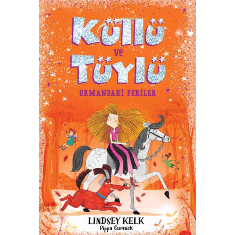 Küllü ve Tüylü - Ormandaki Periler