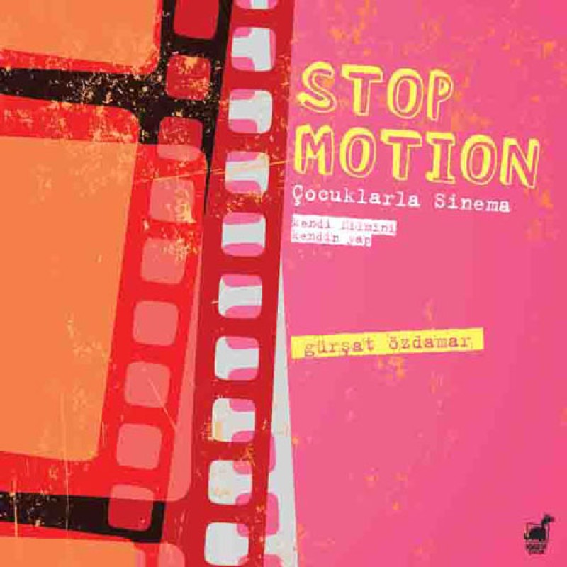 Stop Motion - Çocuklarla Sinema Stop Motion - Çocuklarla Sinema