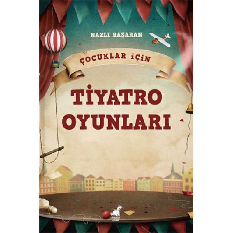 Çocuklar İçin Tiyatro Oyunları Çocuklar İçin Tiyatro Oyunları