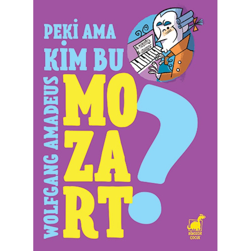 Peki Ama... Kim Bu Mozart ? Peki Ama... Kim Bu Mozart ?