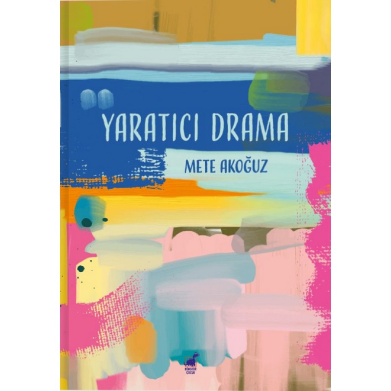 Yaratıcı Drama Yaratıcı Drama