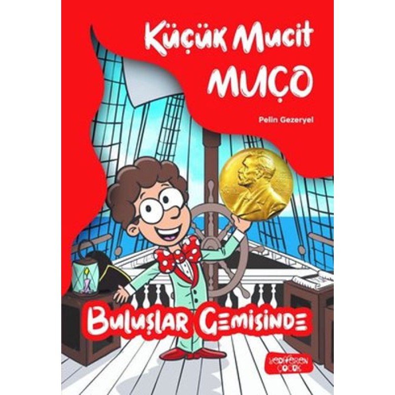 Küçük Mucit Muço - Buluşlar Gemisinde Küçük Mucit Muço - Buluşlar Gemisinde