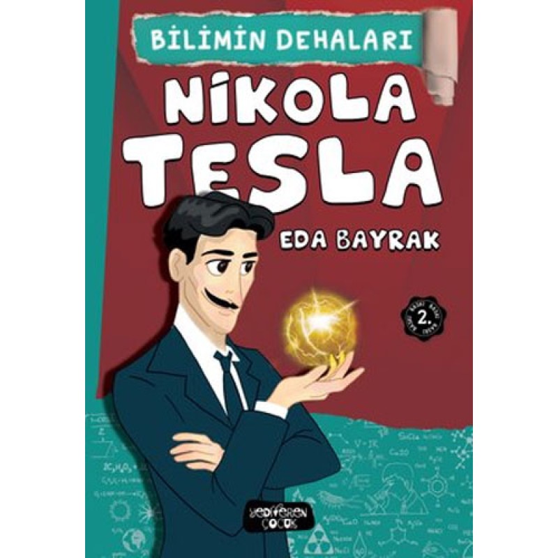Bilimin Dehaları - Nikola Tesla