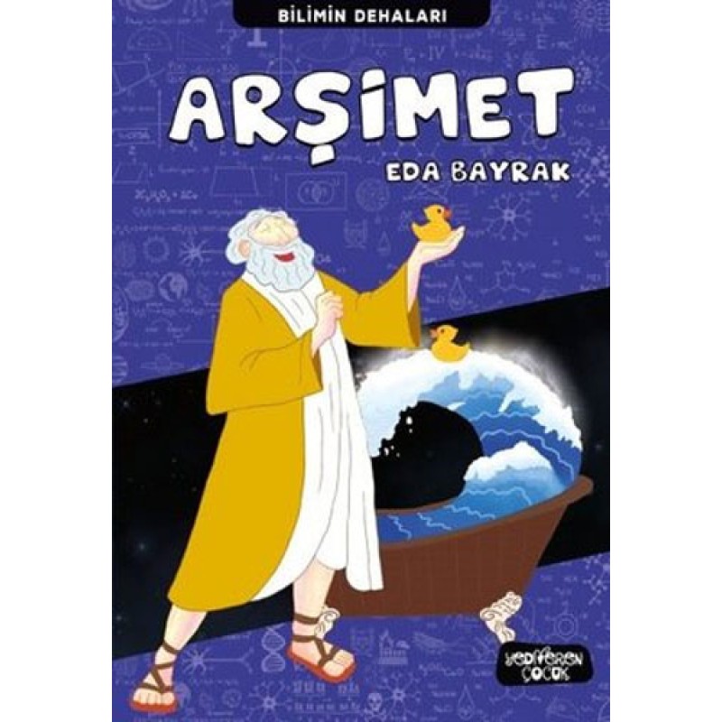 Bilimin Dehaları - Arşimet Bilimin Dehaları - Arşimet