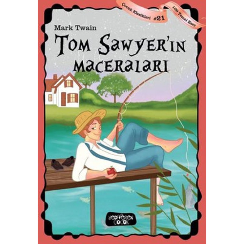 Tom Sawyer'in Maceraları Tom Sawyer'in Maceraları