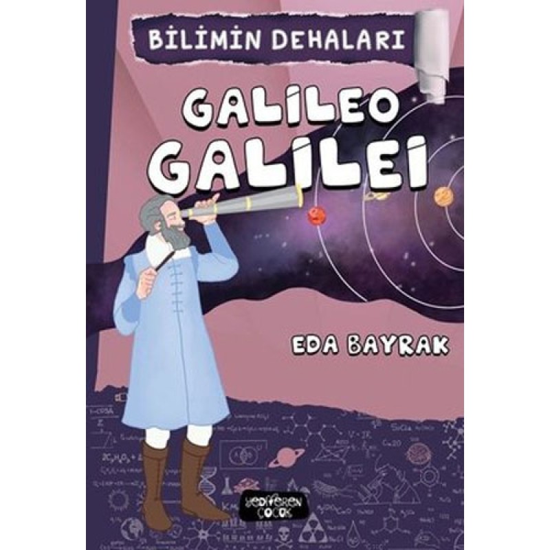 Bilimin Dehaları - Galileo Galilei Bilimin Dehaları - Galileo Galilei