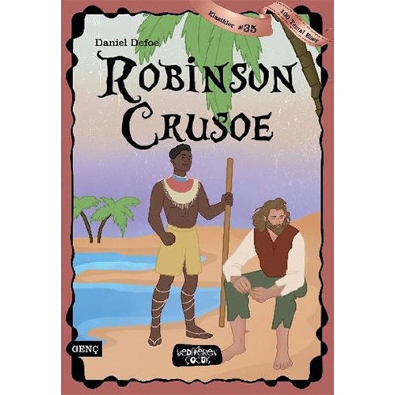 Robinson Crusoe Robinson Crusoe