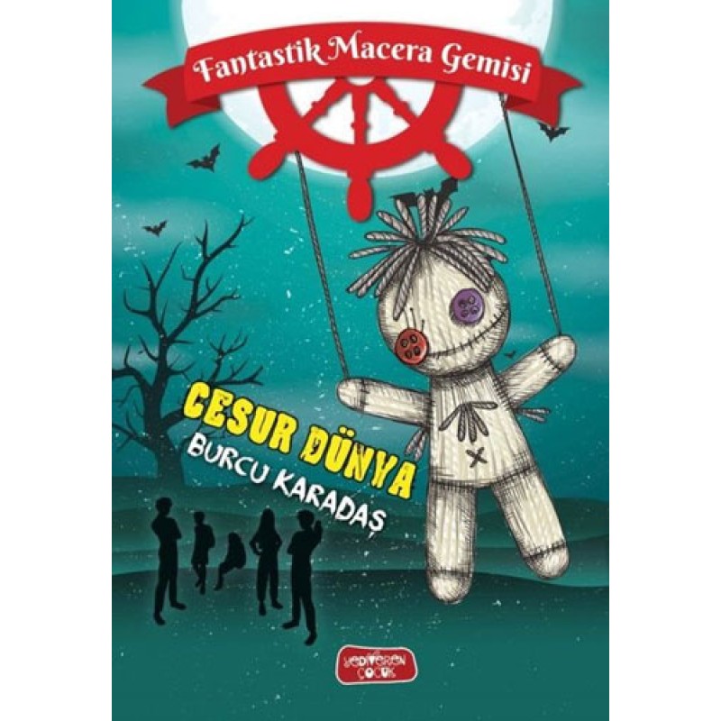 Fantastik Macera Gemisi - Cesur Dünya (Ciltli) Fantastik Macera Gemisi - Cesur Dünya (Ciltli)