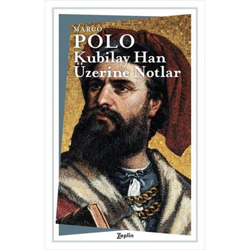 Kubilay Han Üzerine Notlar Kubilay Han Üzerine Notlar