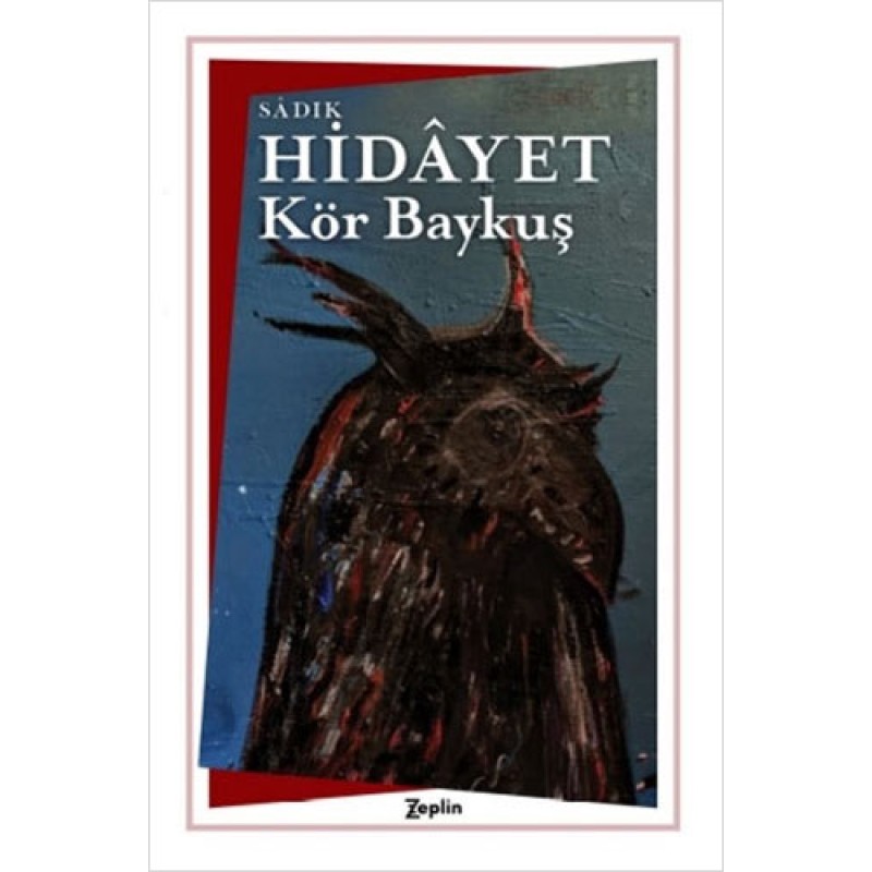 Kör Baykuş Kör Baykuş