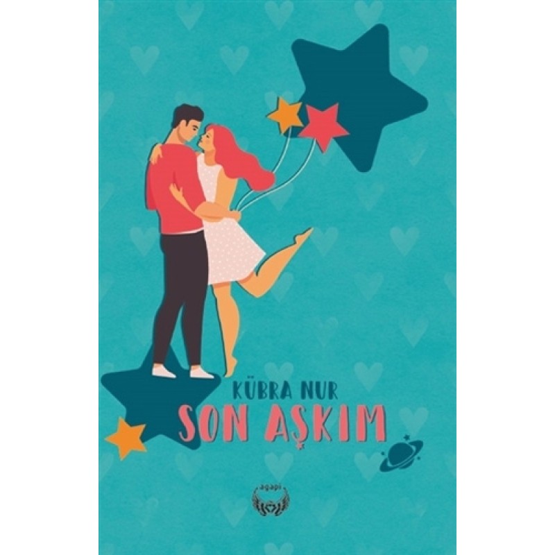 Son Aşkım Son Aşkım