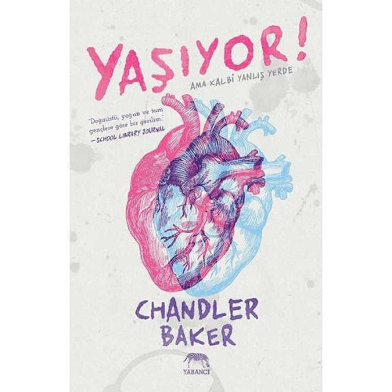Yaşıyor! (Ciltli)