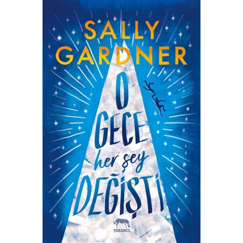 O Gece Her Şey Değişti (Ciltli) O Gece Her Şey Değişti (Ciltli)