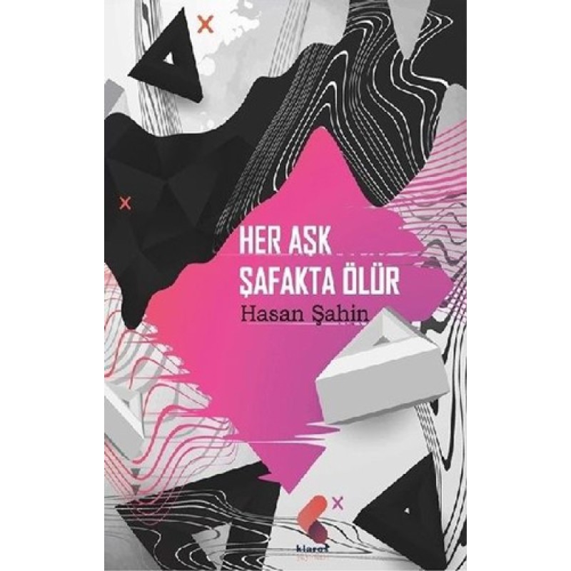 Her Aşk Şafakta Ölür