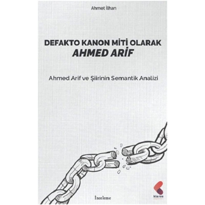 Defakto Kanon Miti Olarak Ahmed Arif