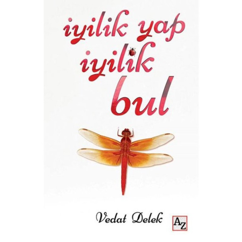 İyilik Yap İyilik Bul İyilik Yap İyilik Bul