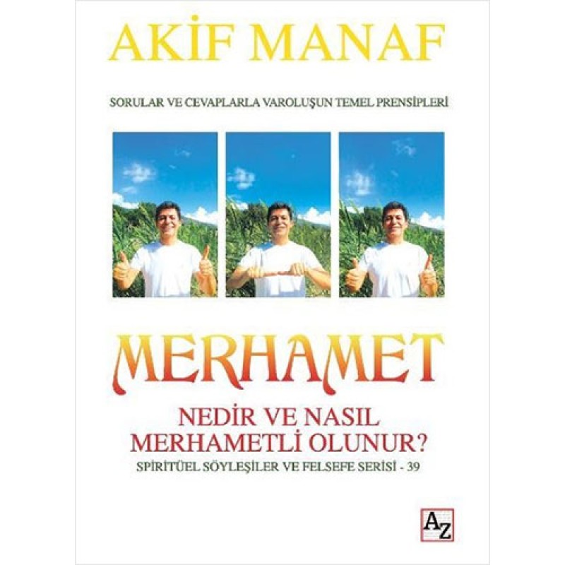 Merhamet Nedir ve Nasıl Merhametli Olunur? Merhamet Nedir ve Nasıl Merhametli Olunur?
