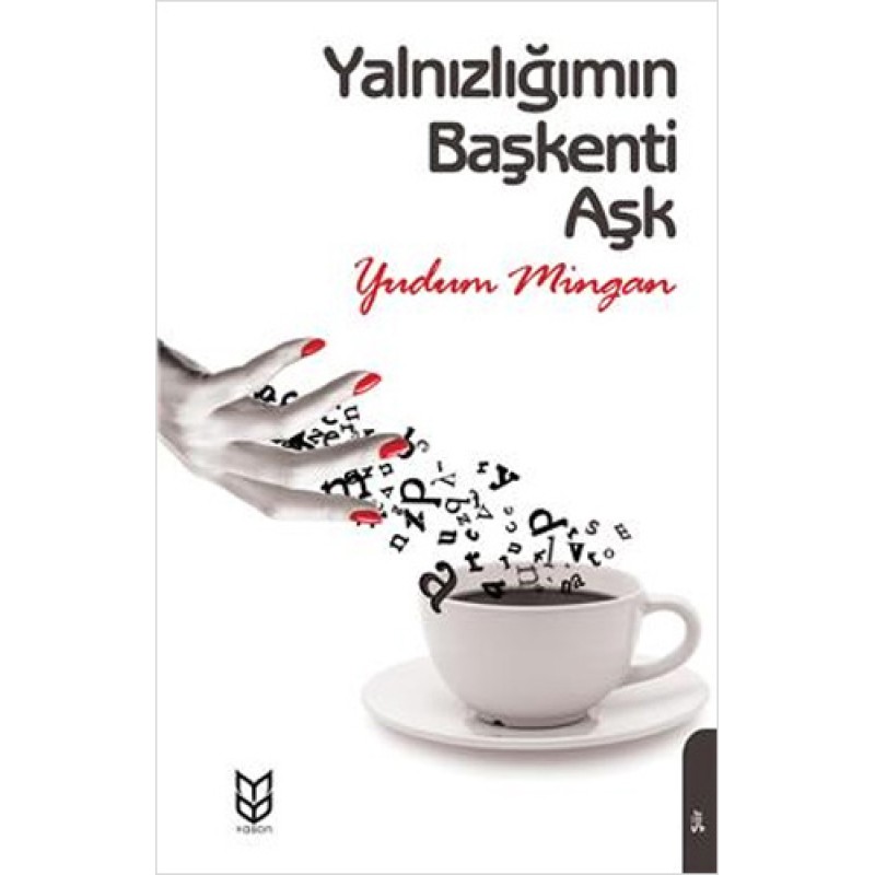 Yalnızlığımın Başkenti Aşk