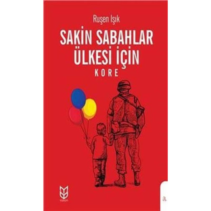 Sakin Sabahlar Ülkesi İçin - Kore
