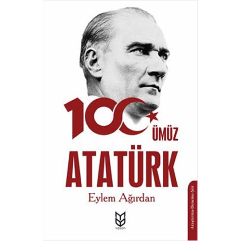 Yüzümüz Atatürk Yüzümüz Atatürk