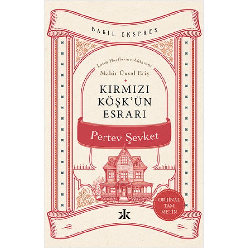 Kırmızı Köşk`ün Esrarı Kırmızı Köşk`ün Esrarı