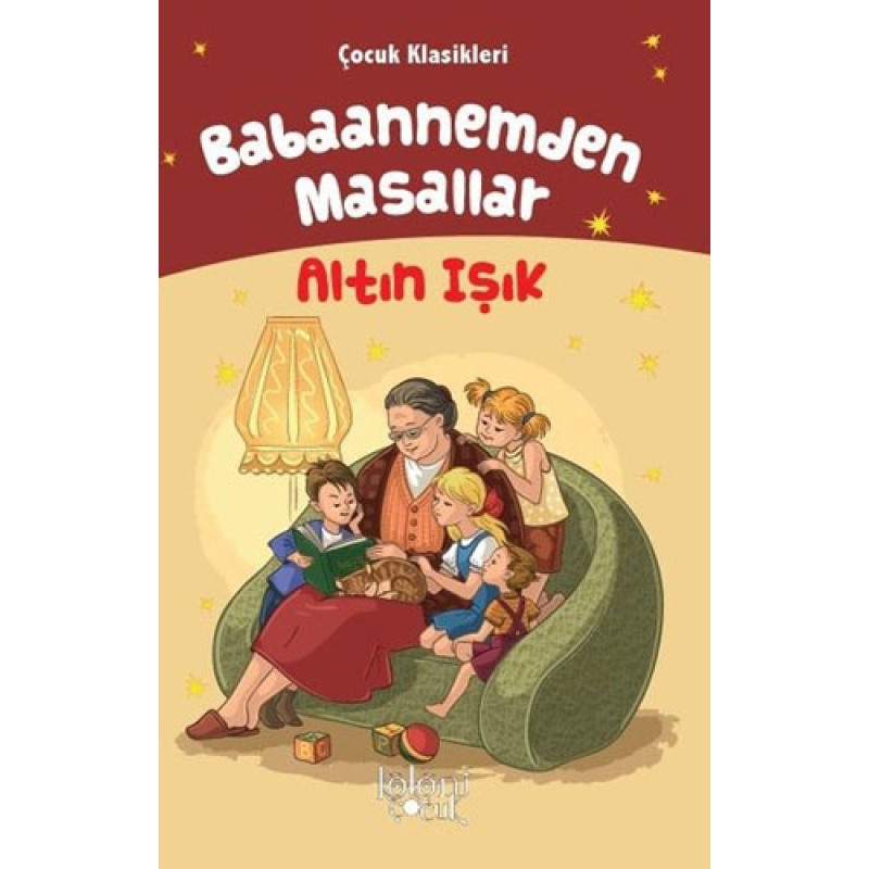 Altın Işık - Babaannemden Masallar