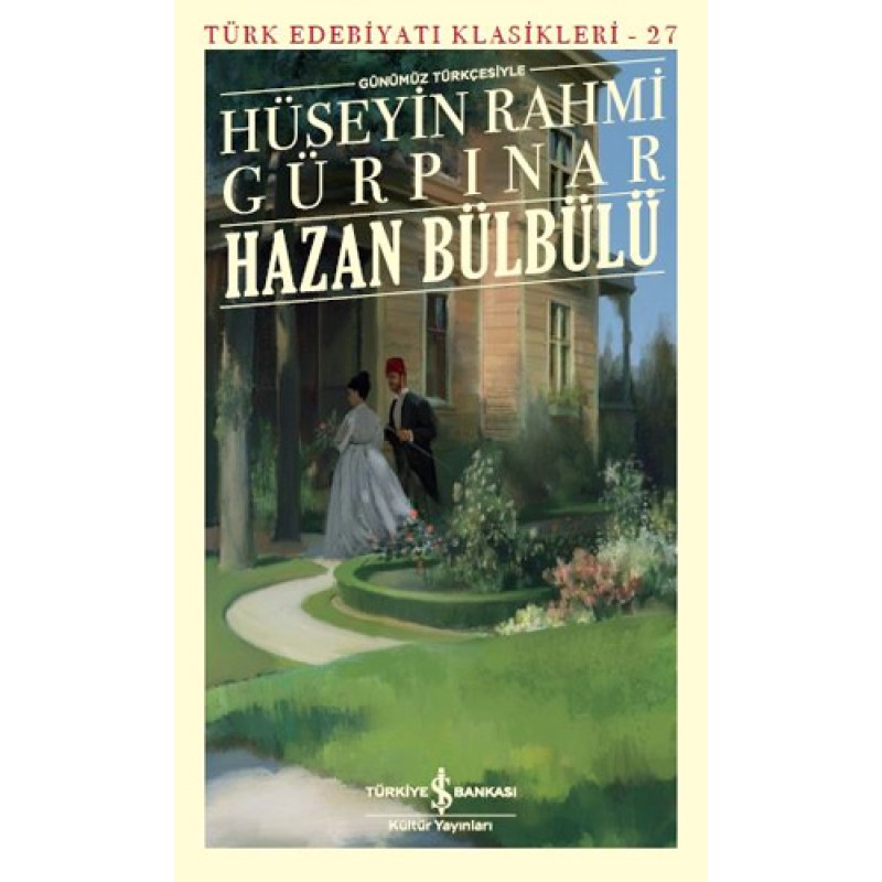 Hazan Bülbülü - Günümüz Türkçesiyle Hazan Bülbülü - Günümüz Türkçesiyle