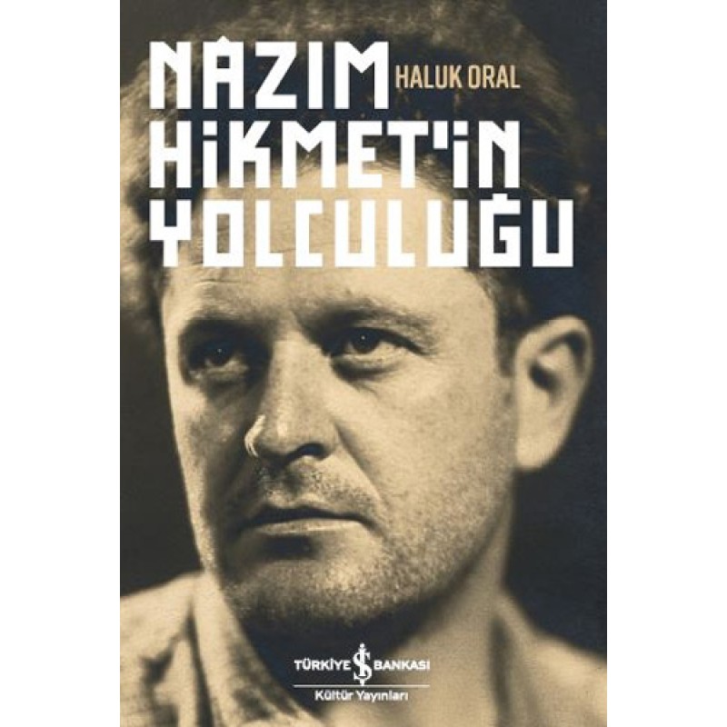 Nâzım Hikmet’in Yolculuğu