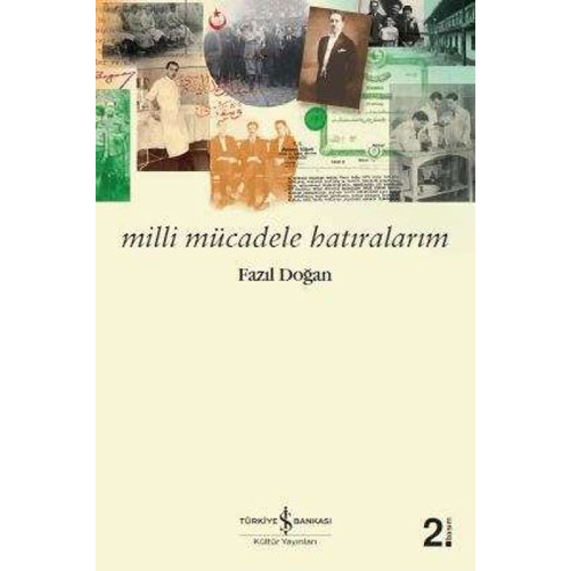 Milli Mücadele Hatıralarım Milli Mücadele Hatıralarım