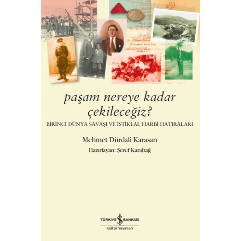 Paşam Nereye Kadar Çekileceğiz? Paşam Nereye Kadar Çekileceğiz?