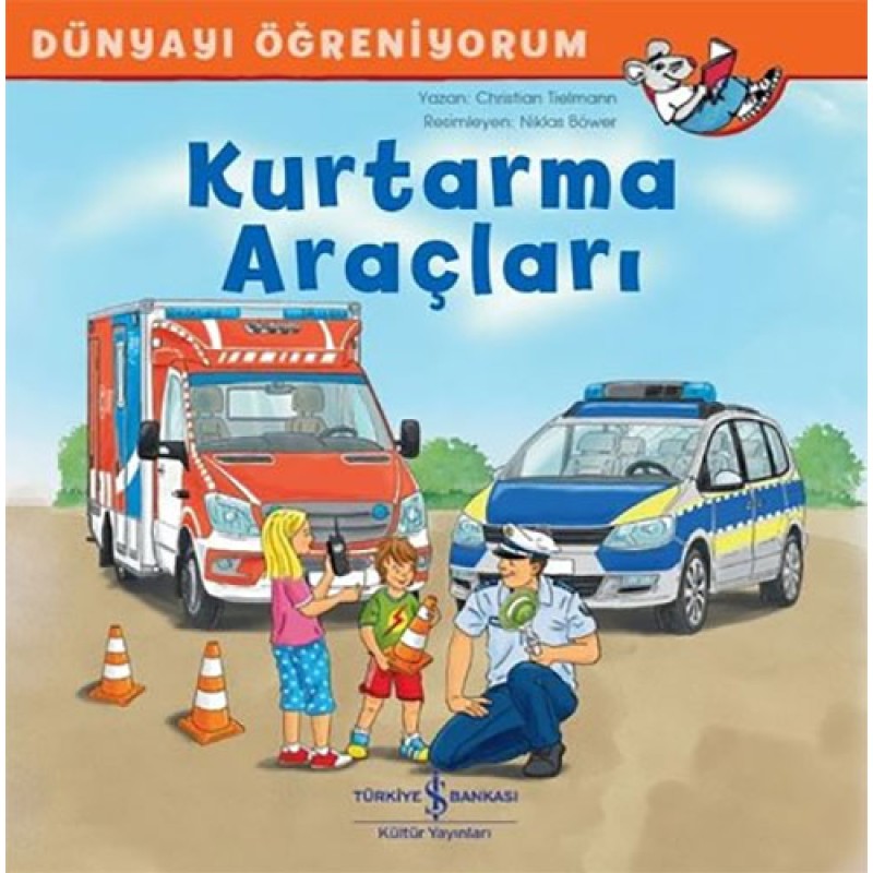 Dünyayı Öğreniyorum - Kurtarma Araçları