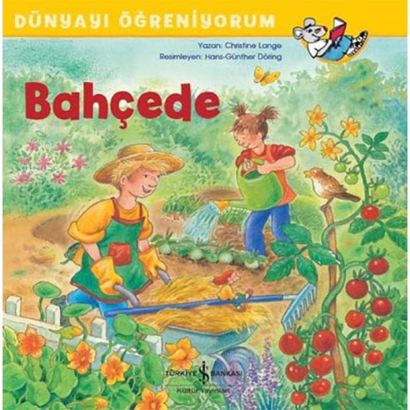 Dünyayı Öğreniyorum - Bahçede Dünyayı Öğreniyorum - Bahçede