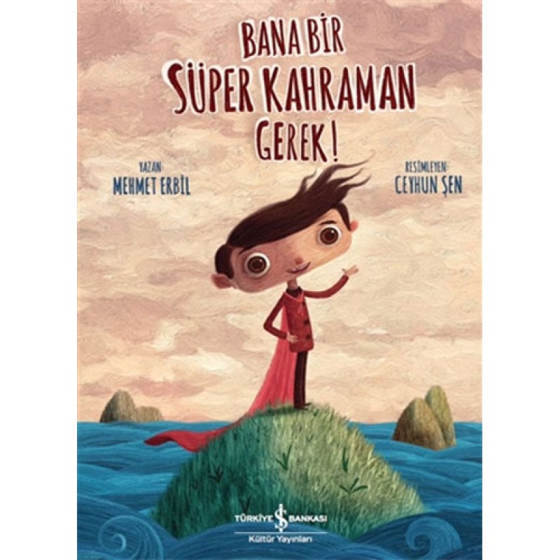 Bana Bir Süper Kahraman Gerek! Bana Bir Süper Kahraman Gerek!