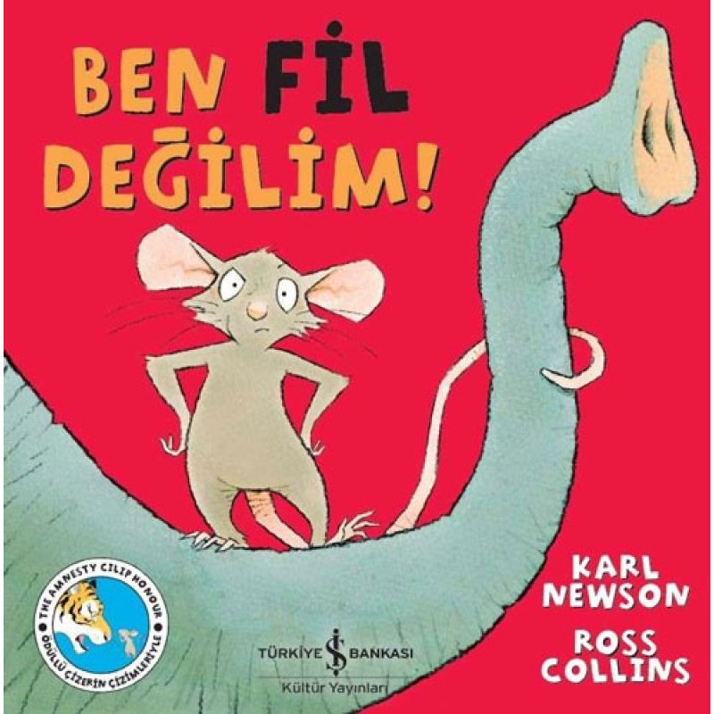 Ben Fil Değilim! Ben Fil Değilim!