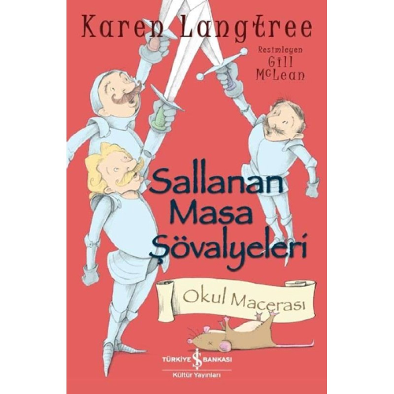 Sallanan Masa Şövalyeleri – Okul Macerası Sallanan Masa Şövalyeleri – Okul Macerası