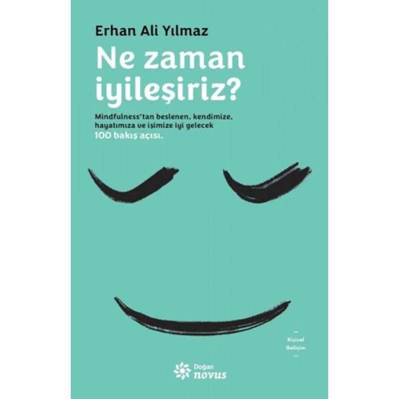 Ne Zaman İyileşiriz?