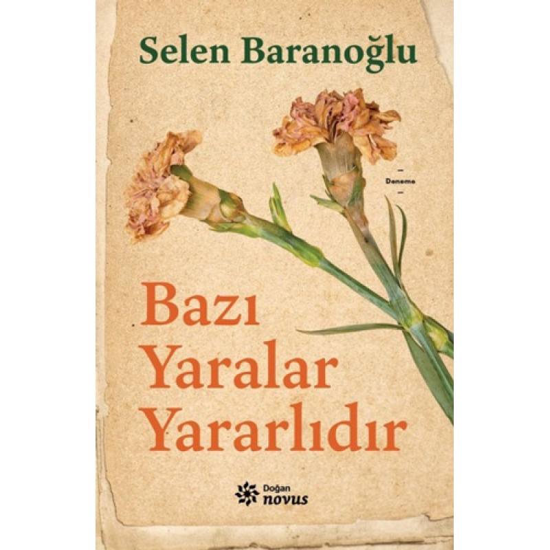 Bazı Yaralar Yararlıdır Bazı Yaralar Yararlıdır