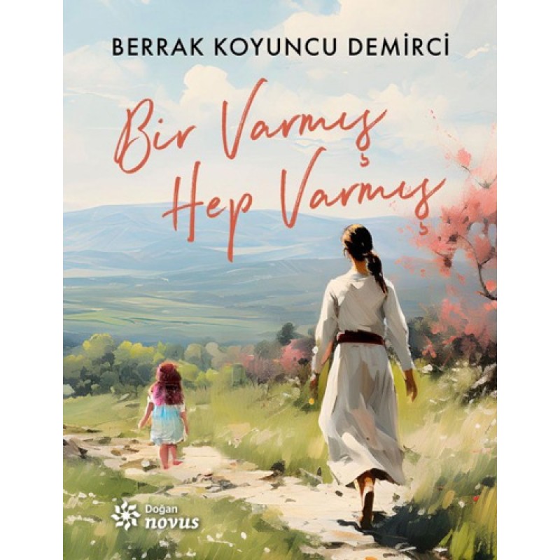 Bir Varmış Hep Varmış
