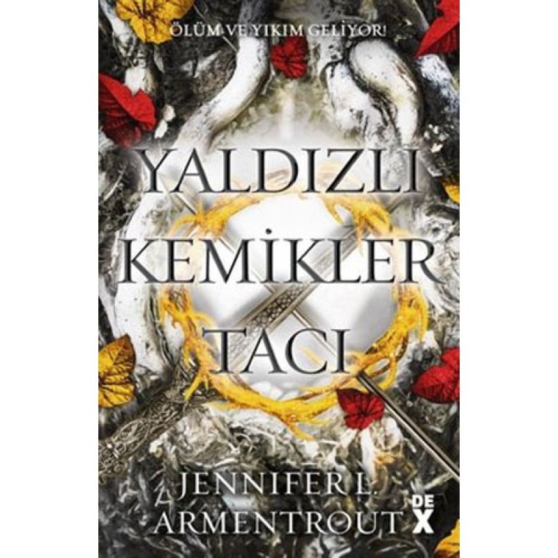 Kan ve Kül 3 - Yaldızlı Kemikler Tacı Kan ve Kül 3 - Yaldızlı Kemikler Tacı