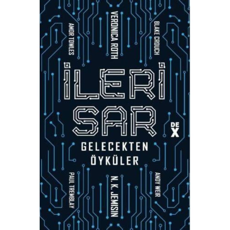 İleri Sar - Gelecekten Öyküler İleri Sar - Gelecekten Öyküler