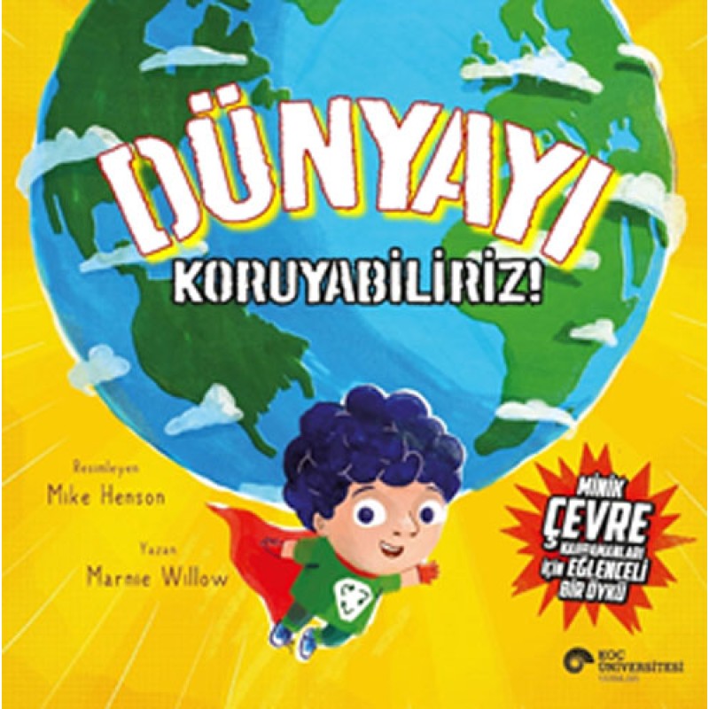 Dünyayı Koruyabiliriz Dünyayı Koruyabiliriz