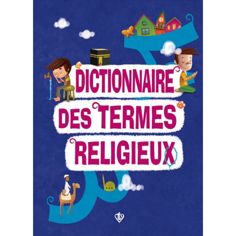 Dictionnaire Des Termes Religieux (Dini Terimler Sözlüğü) Fransızca Dictionnaire Des Termes Religieux (Dini Terimler Sözlüğü) Fransızca