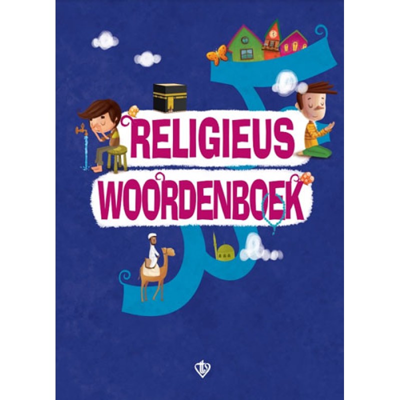 Religieus Woordenboek (Dini Terimler Sözlüğü) Felemenkçe