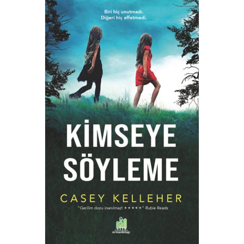 Kimseye Söyleme Kimseye Söyleme