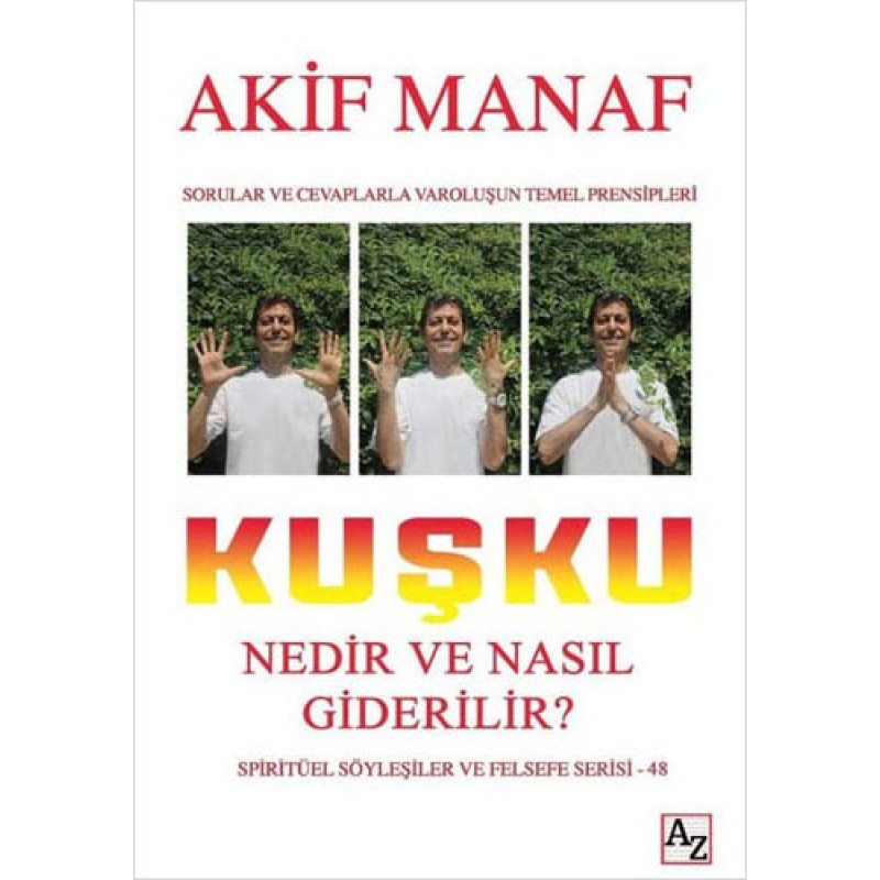 Kuşku Nedir ve Nasıl Giderilir?