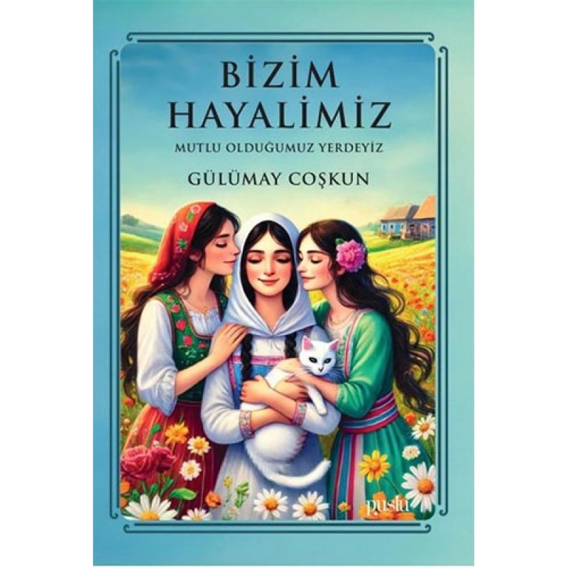 Bizim Hayalimiz