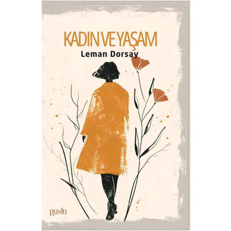 Kadın ve Yaşam